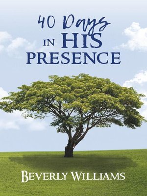 cover image of 40 Days in His Presence